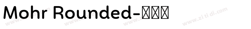 Mohr Rounded字体转换